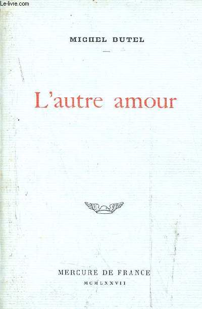 L'autre amour.