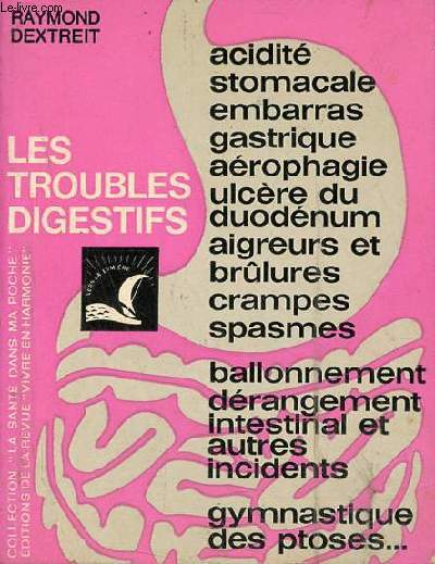 Les troubles digestifs - Collection la sant dans ma poche.