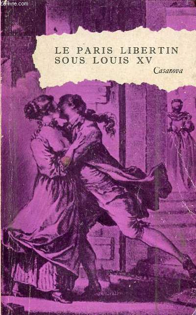 Le Paris libertin sous Louis XV.