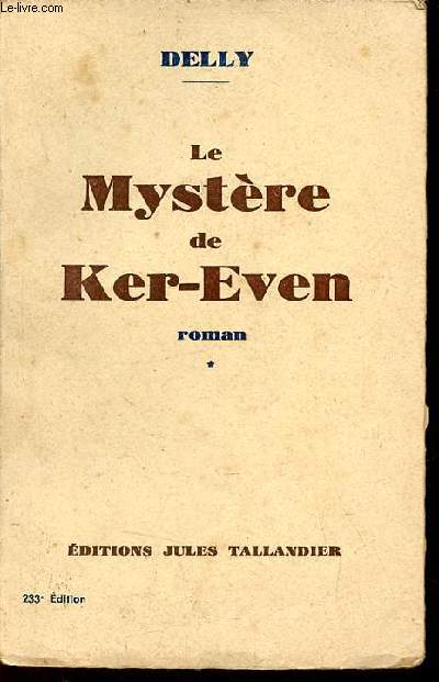 Le mystre de Ker-Even - Roman - Tome 1.