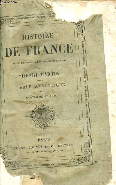 Histoire de France depuis les temps les plus reculs jusqu'en 1789 - Table analytique - 4e dition.
