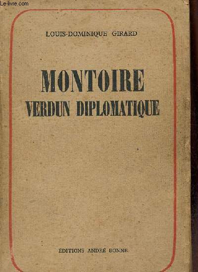 Montoire verdun diplomatique - Tome 1 : Le secret du marchal.