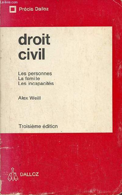 Droit civil les personnes, la famille, les incapacits - Prcis Dalloz - Tome 1 deuxime volume - 3e dition.