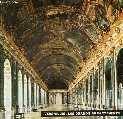Versailles les grands appartements.