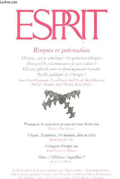 Esprit n297 aout-septembre 2003 - Risques et prcaution - clonage gni gntique les questions thiques - pourquoi le raisonnement de prcaution ? - climat, effet de serre et dveloppement durable - quelle politique de l'nergie ? etc.