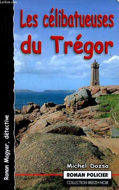 Les clibatueuses du Trgor - Collection Breizh Noir.