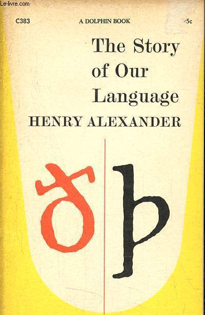 The story of our language - Revised edition.