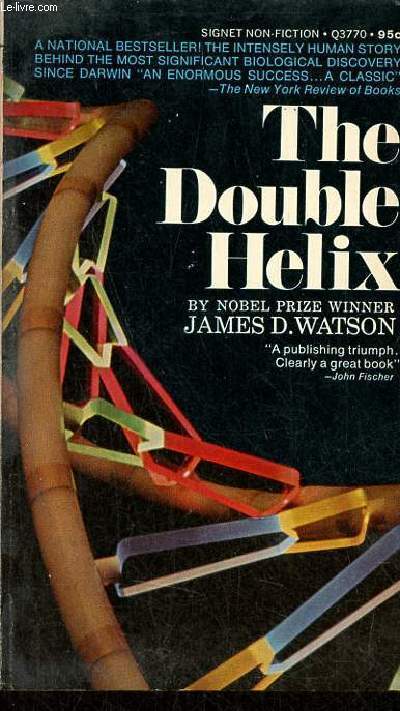 The double helix a personal account of the discovery of the structure of DNA.