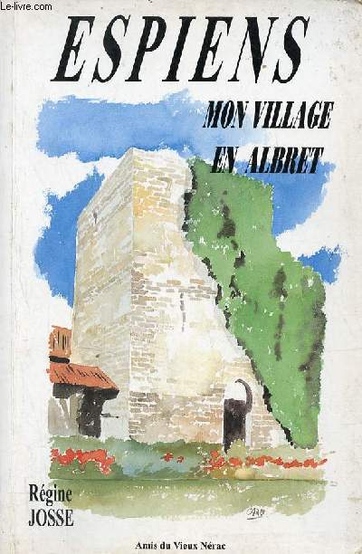 Espiens mon village en Albret - envoi de l'auteur.