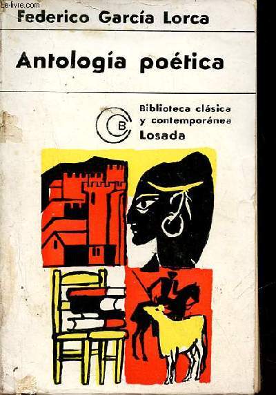 Antologia potica 1918-1936 - Biblioteca clasica y contemporanea Losada.