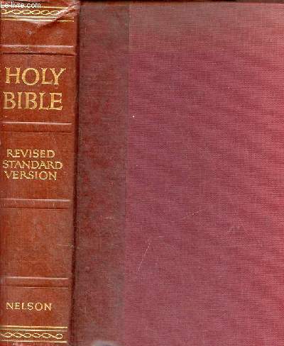 The Holy Bible revised standard version containing the old and new testaments.