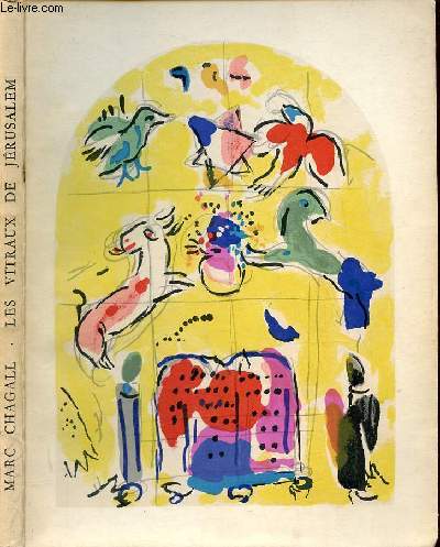 Catalogue d'exposition Chagall vitraux pour Jrusalem muse des arts dcoratifs Palais du Louvre 16 juin - 30 septembre 1961.