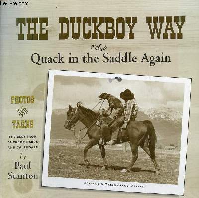 The duckboy way or quack in the saddle again.