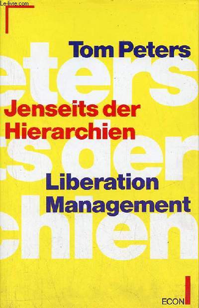 Jenseits der hierarchien liberation management.