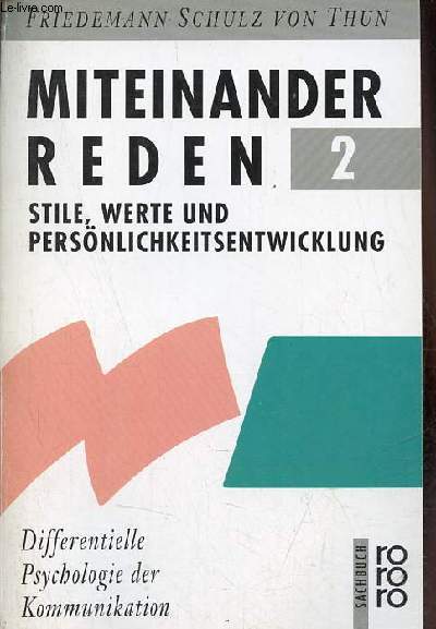 Miteinander reden 2 stile, werte und persnlichkeitsentwicklung differentielle psychologie der kommunikation.
