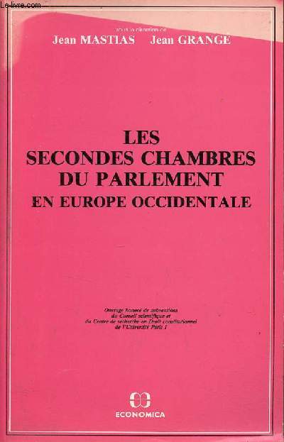 Les secondes chambres du parlement en Europe occidentale.