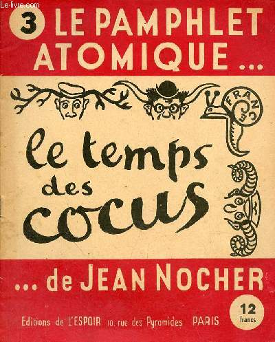 Le pamphlet atomique de Jean Nocher n3 : le temps des cocus.
