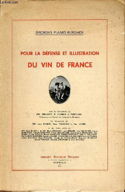 Pour la dfense et illustration du vin de France.