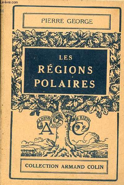 Les rgions polaires - Collection armand colin n244.