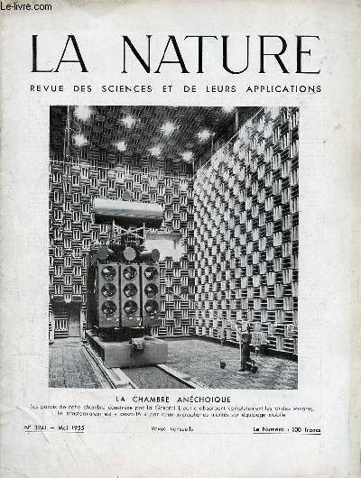 La nature revue des sciences et de leurs applications n3241 mai 1955 - La formation des dunes dans les dserts - la chambre anchoique - l'anhydride sulfurique stabilis - la sociabilit animale I - un succdan du plasma sanguin la polyvinylpyrrolidone