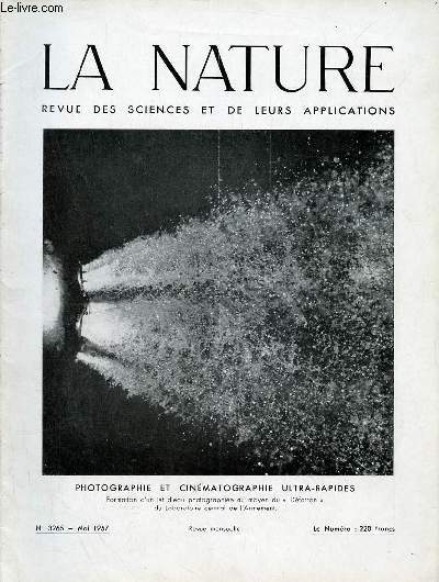 La nature revue des sciences et de leurs applications n3265 mai 1957 - Photo et cinma ultra rapides - le stellarator - le vanadium - pour observer la comte - l'origine des vertbrs - l'jection aux vitesses supersoniques - rserve africaine menace...