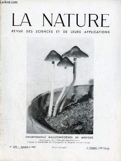 La nature revue des sciences et de leurs applications n3272 dcembre 1957 - Vers l'irrigation du Languedoc - le maser oscillateur et amplificateur molculaire - le certificat des causes complexes de dcs - naissance du noblium etc.