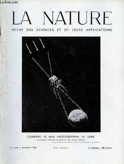 La nature revue des sciences et de leurs applications n3296 dcembre 1959 - La prise des premires photos de la face invisible de la lune - le mongolisme maladie chromosomique - un troisime archaeopteryx - recherches nouvelles sur mars etc.