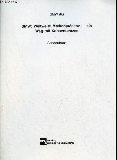 BMW AG - BMW : Weltweite Markenprsenz - ein weg mit konsequenzen - sonderdruck.