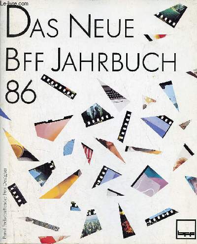 Das neue BFF jahrbuch 86 - bund freischaffender foto-designer.