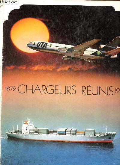 Chargeurs runis 1872-1972.