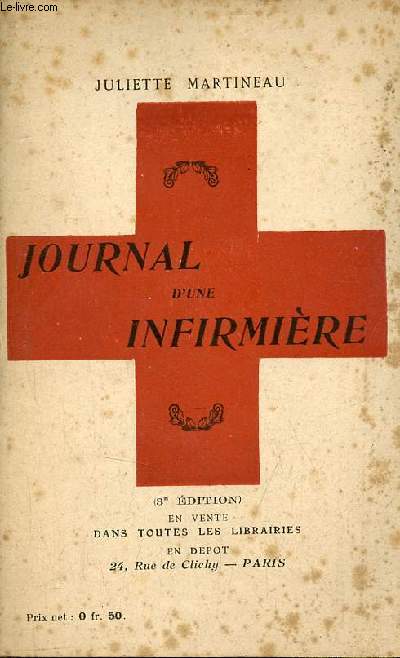 Journal d'une infirmire - 3e dition.