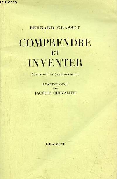 Comprendre et inventer essai sur la connaissance.