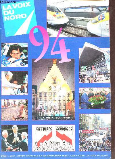 La voix du nord n15714 29 dcembre 1994 - 1994 la mal assiese par Michel Marcq - loi falloux la laque se mobilise - des eaux et des bas pour 350 communes - Delecour victoire symbole - les feux de la colre peche - la Redoute et Pinault-Printemps etc.