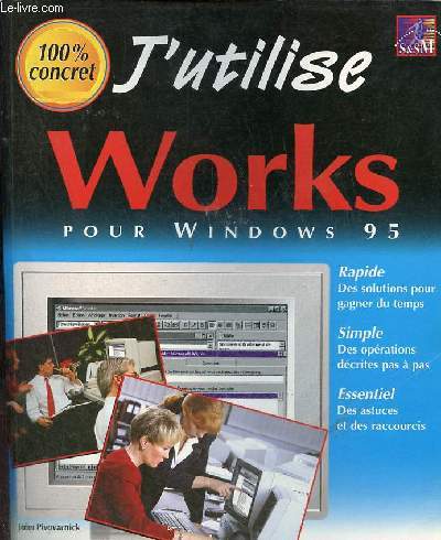 J'utilise works pour windows 95.