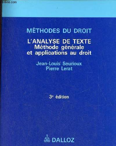 Mthodes du droit l'analyse de texte mthode gnrale et applications au droit - 3e dition.