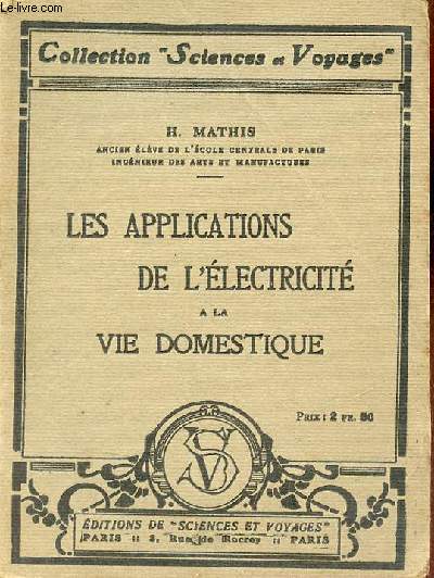 Les applications de l'lectricit  la vie domestique - Collection Sciences et voyages.