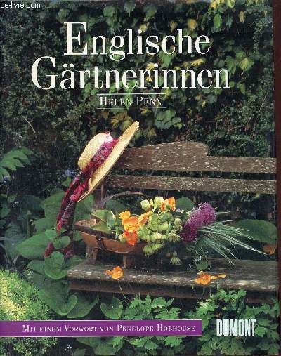 Englische grtnerinnen Gertrude Jekyll, Vita Sackville-West, Rosemary Verey und viele andere.