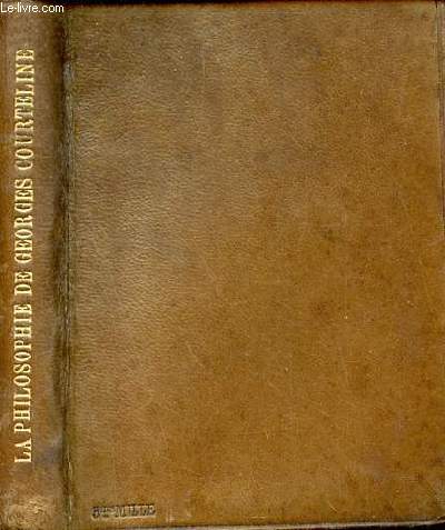 La philosophie de Georges Courteline.