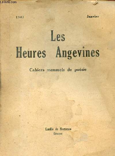 Les heures angevines cahiers mensuels de posie janvier 1947.
