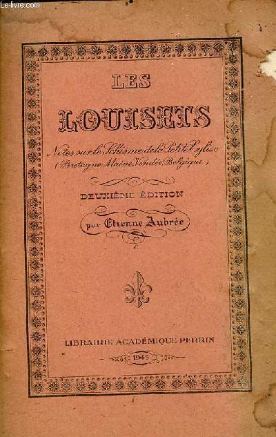 Les Louisets notes sur le schisme de la petite glise (Bretagne, Maine, Vende, Belgique) - 2e dition.