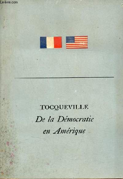 De la dmocratie en Amrique - extraits.