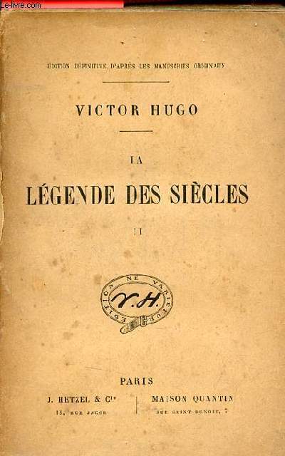 La lgende des sicles - tome 2 - dition dfinitive d'aprs les manuscrits originaux.