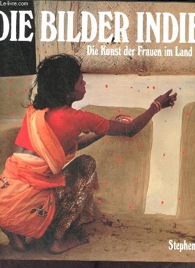 Die bilder indiens die kunst der frauen im land der Gtter.