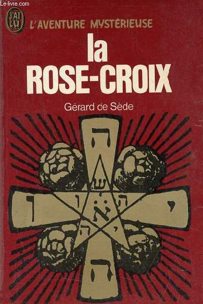 La Rose-croix - Collection l'aventure mystrieuse n358.