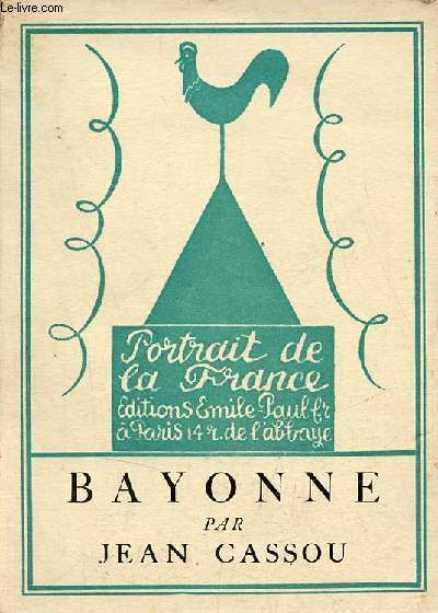 Bayonne - Collection portrait de la France.