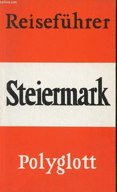 Polyglott-reisefhrer Steiermark.