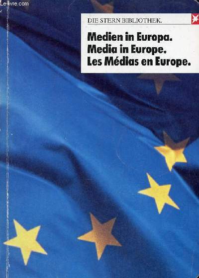 Medien in Europa / Media in Europe / Lles mdias en Europe - die stern bibliothek.