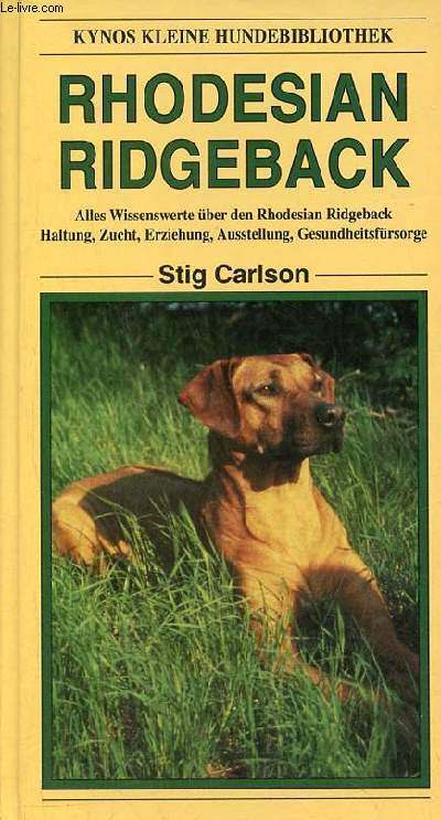 Rhodesian ridgeback - Kynos kleine hundebibliothek.