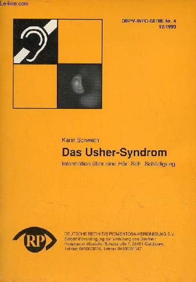 Das Usher-Syndrom information ber eine hr-seh-schdigung - Drpv-info-serie nr.4 12/1993.