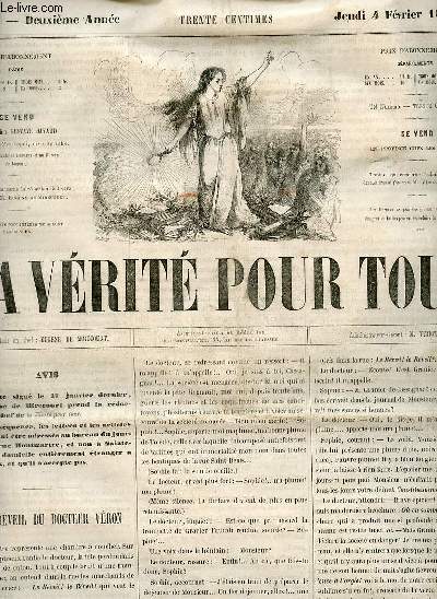 La vrit pour tous n9 deuxime anne jeudi 4 fvrier 1858 - Le rveil du Docteur Vron - chos de la ville et de la province - chronique de la semaine - les principes ternels - gazette du palais - la Duchesse de Frenelle (esquisse rvolutionnaire) etc.